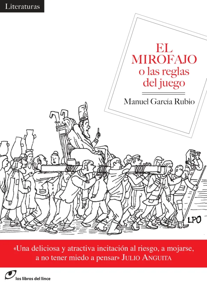 MIROFAJO O LAS REGLAS DEL JUEGO,EL