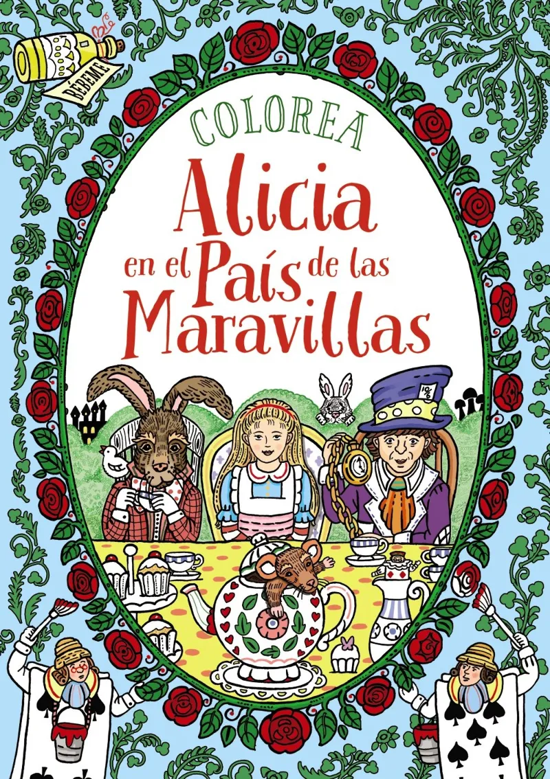 COLOREA ALICIA EN EL PAIS DE LAS MARAVILLAS