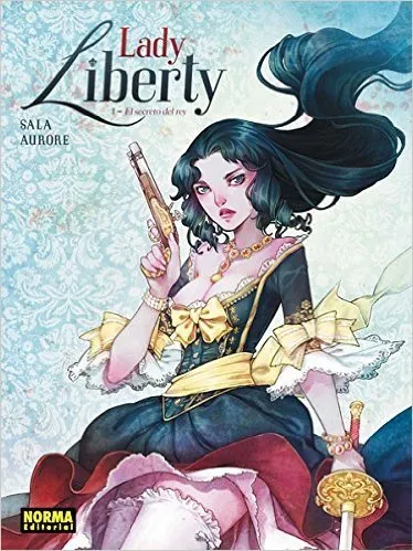 LADY LIBERTY 01: EL SECRETO DEL REY