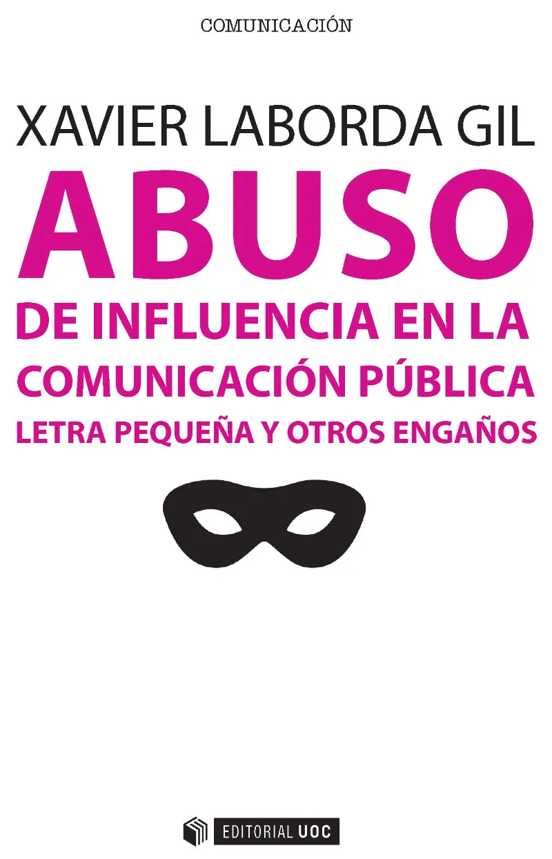 ABUSO DE INFLUENCIA EN LA COMUNICACION PUBLICA LETRA PEQUEÑA