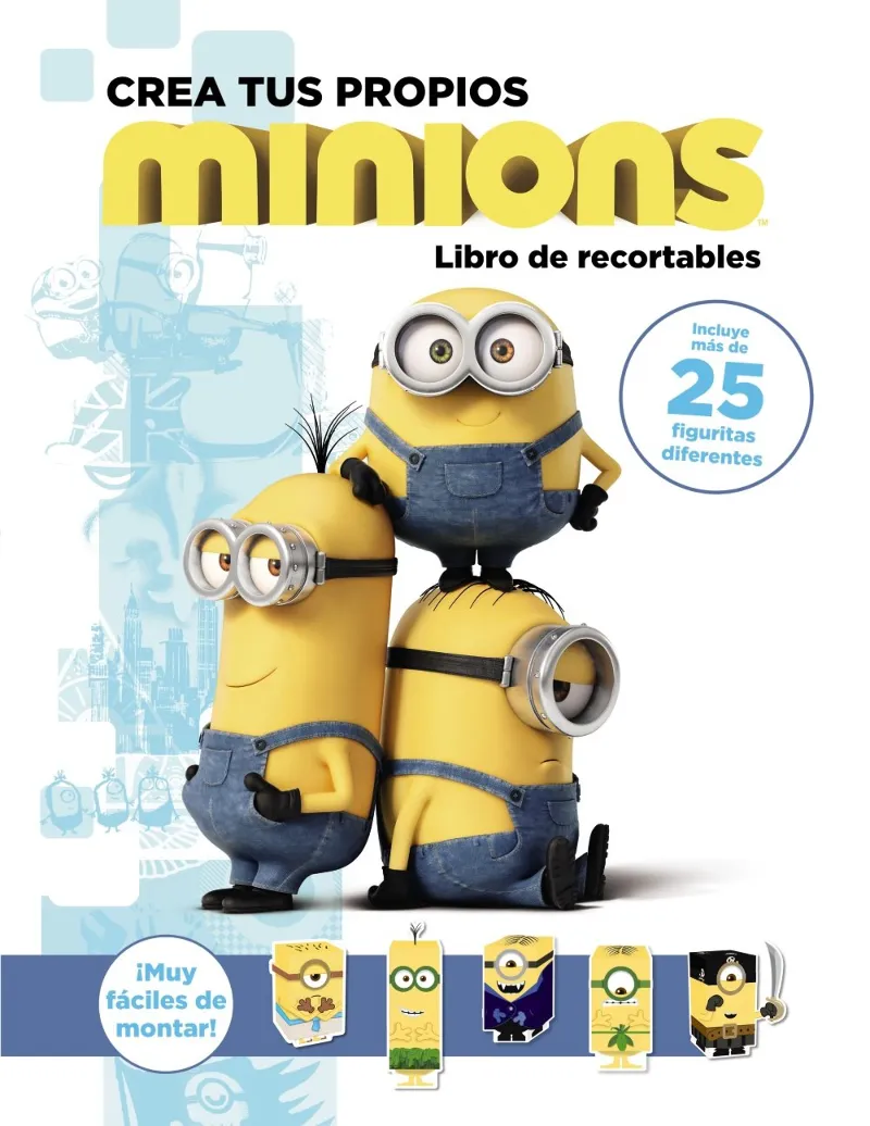 CREA TUS PROPIOS MINIONS -LIBRO DE RECORTABLES-