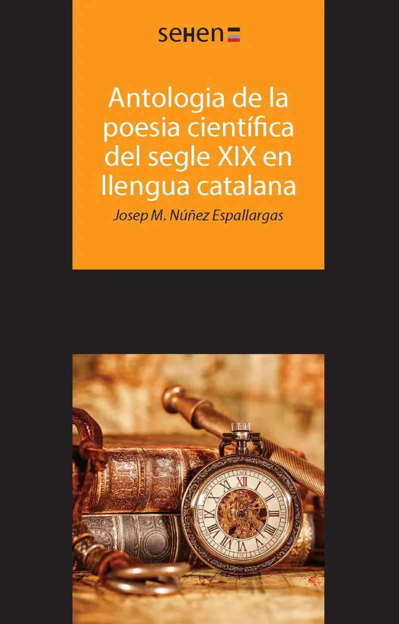ANTOLOGIA DE LA POESIA CIENTIFICA DEL SEGLE XIX EN LLEGUA CATALANA