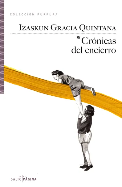 CRONICAS DEL ENCIERRO