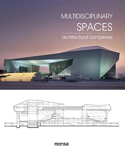 MULTIDISCIPLINARY SPACES -ARCHITECTUAL COMPLEXES-