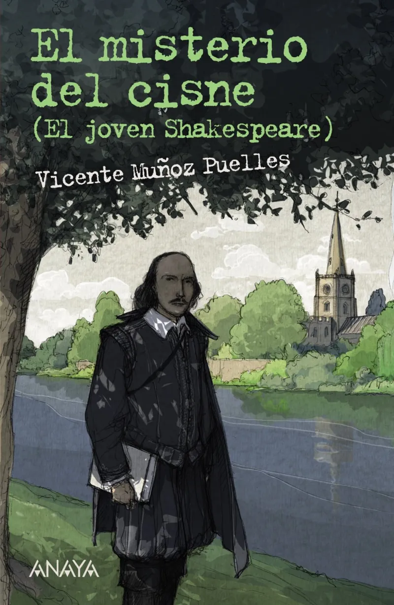 MISTERIO DEL CISNE,EL -EL JOVEN SHAKESPEARE-