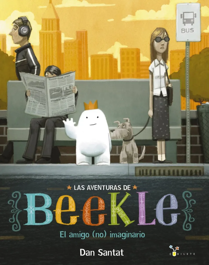 AMIGO NO IMAGINARIO,EL -LAS AVENTURAS DE BEEKLE-
