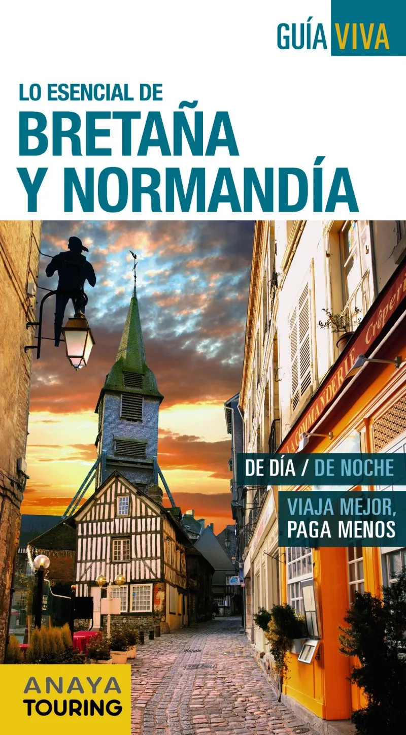 BRETAÑA Y NORMANDIA -GUIA VIVA-