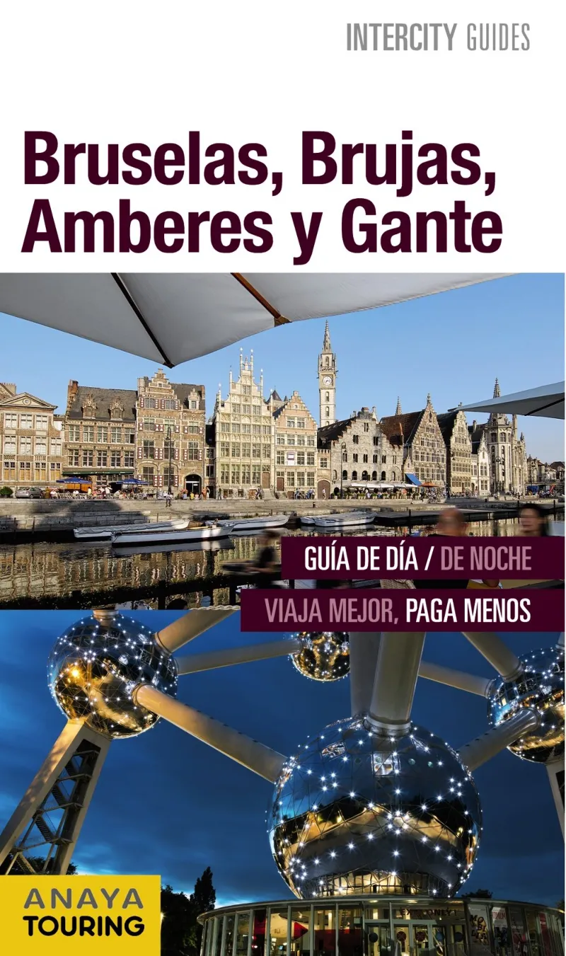 BRUSELAS, GANTE, AMBERES Y GANTE -2016-