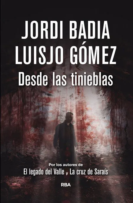 DESDE LAS TINEBLAS