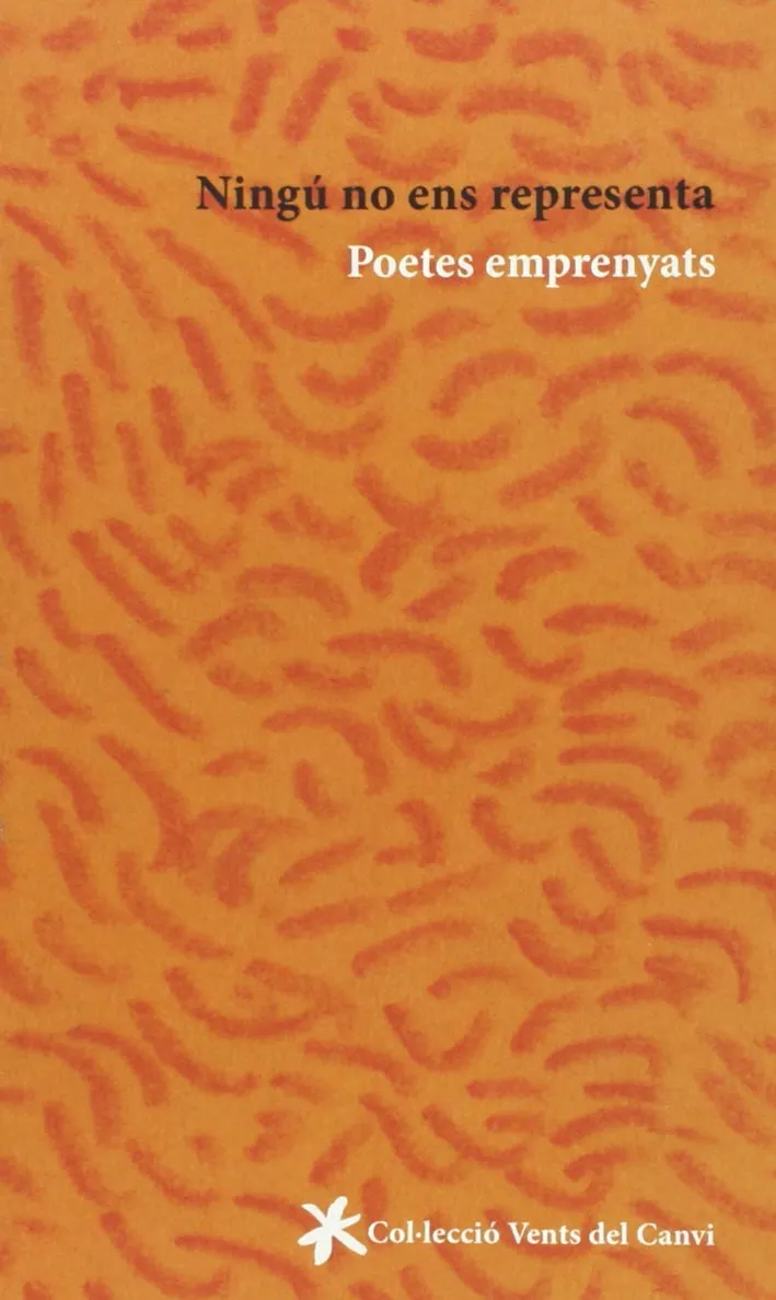NINGU NO ENS REPRESENTA -POETES EMPRENYATS-