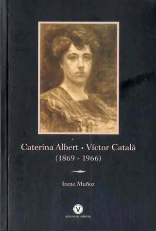 CATERINA ALBERT VICTOR CATALA 1869-1966