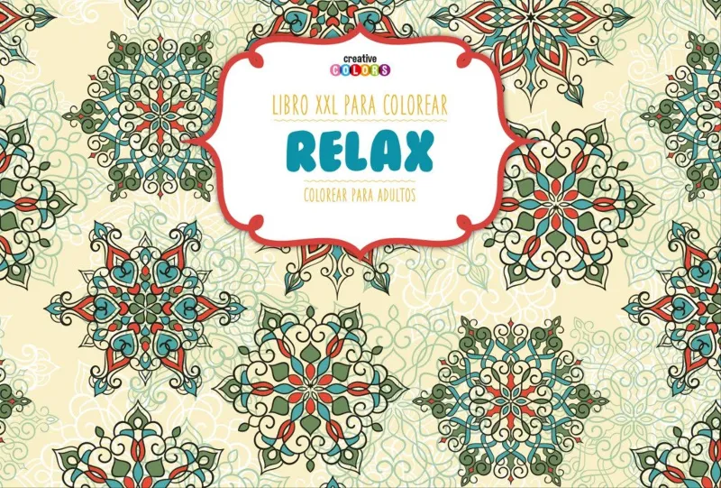 RELAX -LIBRO XXL COLOREAR PARA ADULTOS-