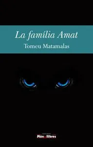 FAMILIA AMAT,LA -CATALA-