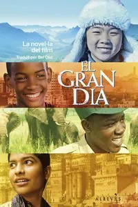 GRAN DIA,EL -LA NOVEL.LA DEL FILM-