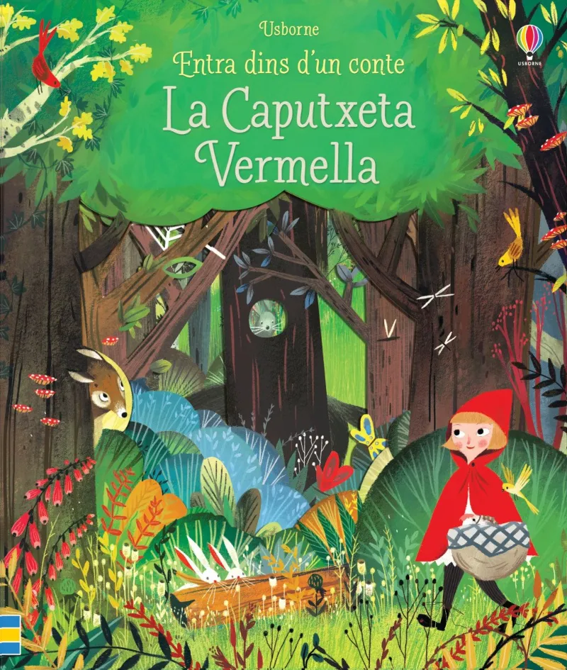 CAPUTXETA VERMELLA,LA -ENTRA DINS D' UN CONTE-