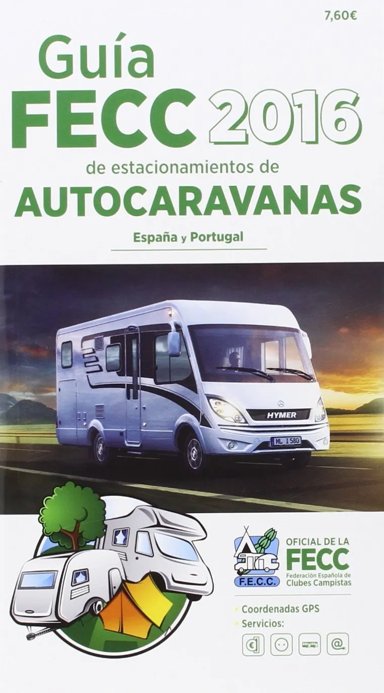 GUIA FECC 2016 DE ESTACIONAMENTOS DE AUTOCARAVANAS -ESPAÑ Y PORTUGAL-