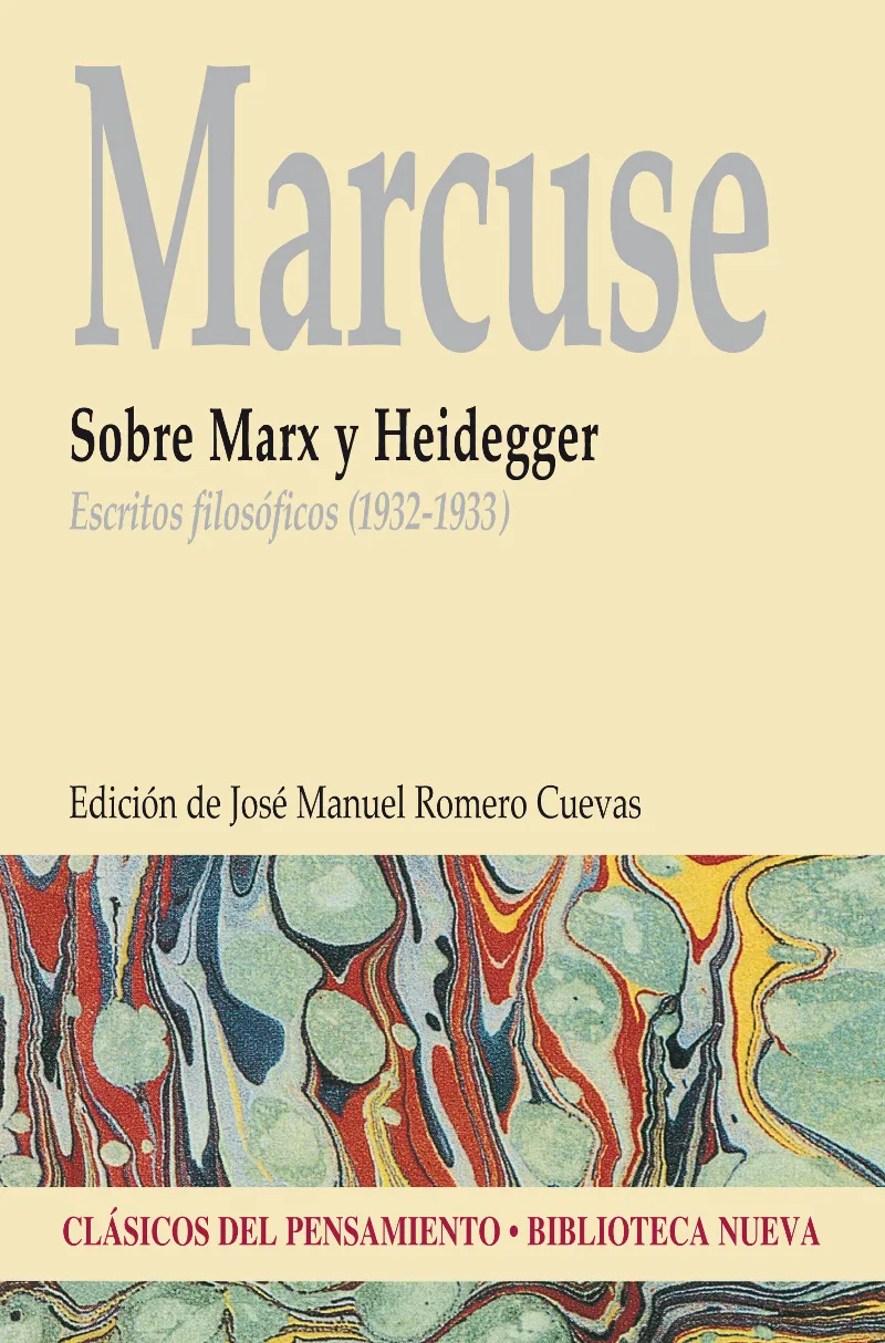 SOBRE MARX Y HEIDEGGER -ESCRITOS FILOSOFICOS 1932-1933-