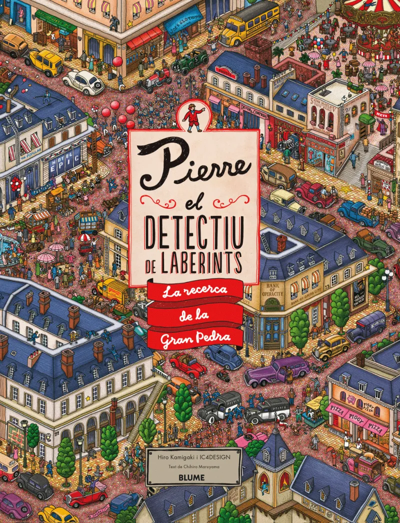 PIERRE EL DETECTIU DE LABERINTS -LA RECERCA DE LA GRAN PEDRA-