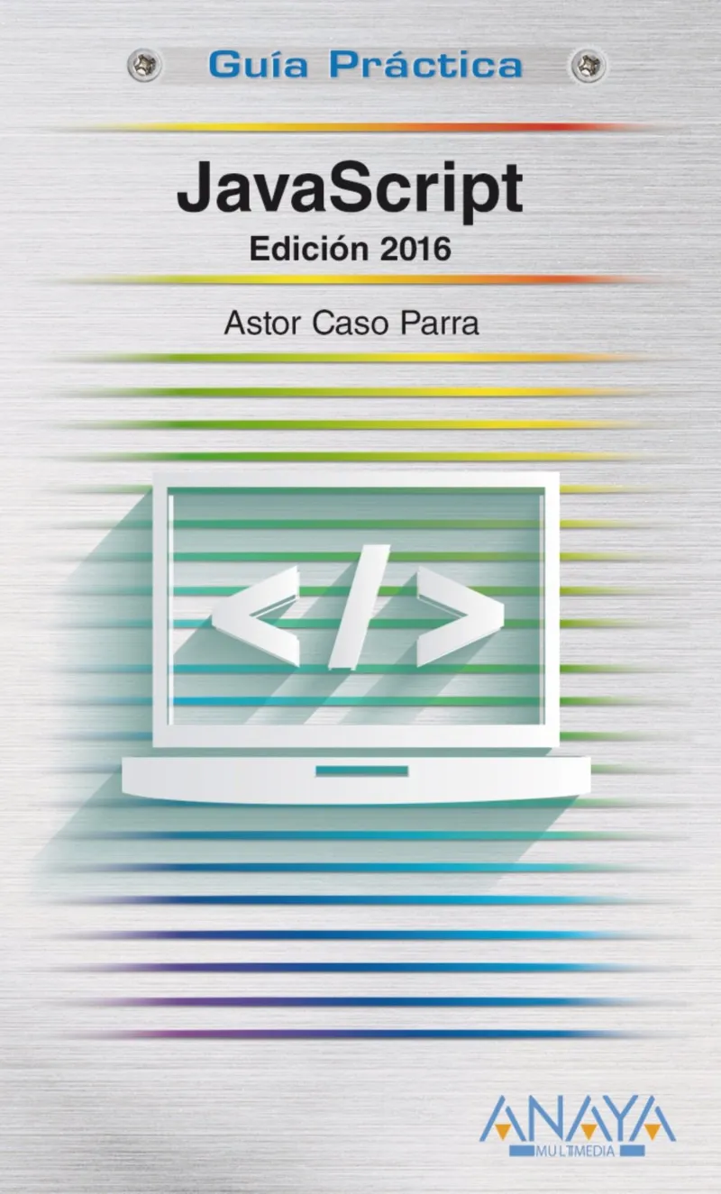 JAVASCRIPT 2016 -GUIA PRACTICA-