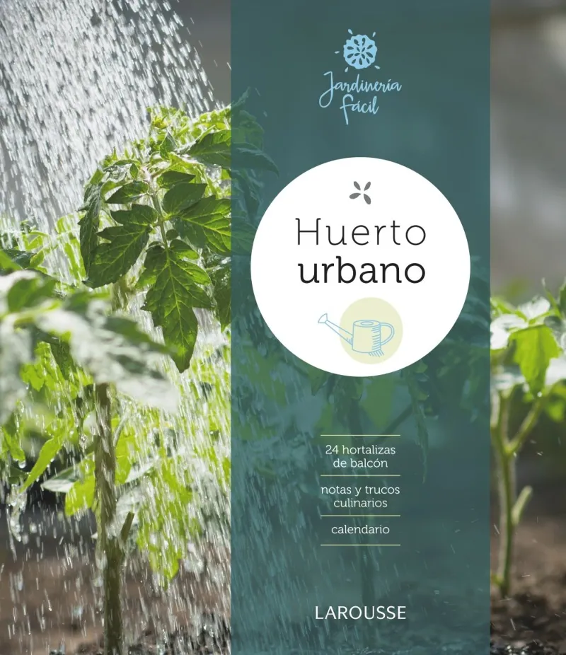 HUERTO URBANO -JARDINERIA FACIL-