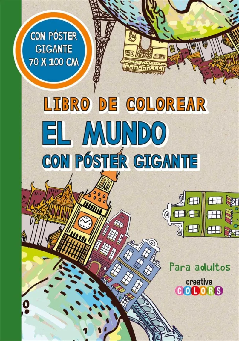 MUNDO CON POSTER GIGANTE,EL -LIBRO DE COLOREAR-