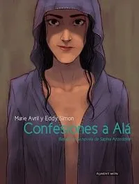 CONFESIONES A ALA -BASADO EN LA NOVELA DE SPAHIA AZZEDDINE-