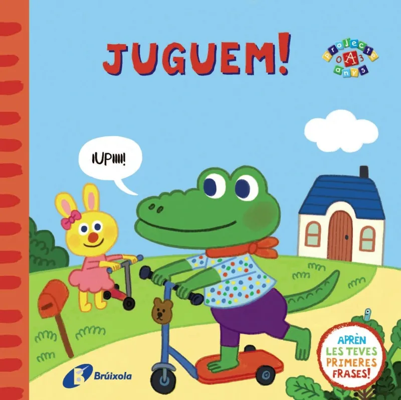 JUGUEM -APREN LES TEVES PRIMERES FRASES-
