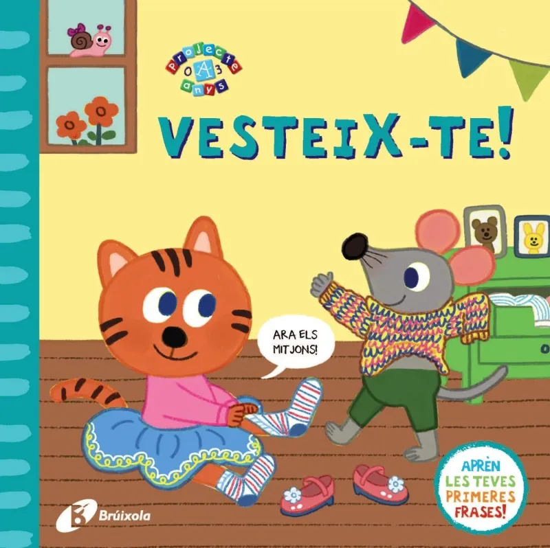 VESTEIX-TE APREN LES TEVES PRIMERES FRASES