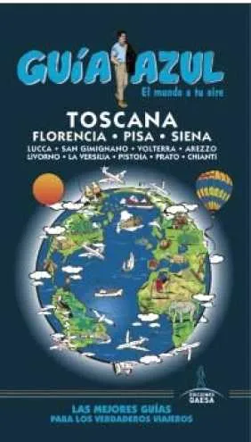 TOSCANA - FLORENCIA - PISA -SIENA