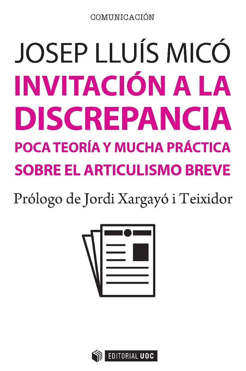 INVITACION A LA DISCREPANCIA -PROLOGO DE JORDI XARGAYO I TEIXIDOR-