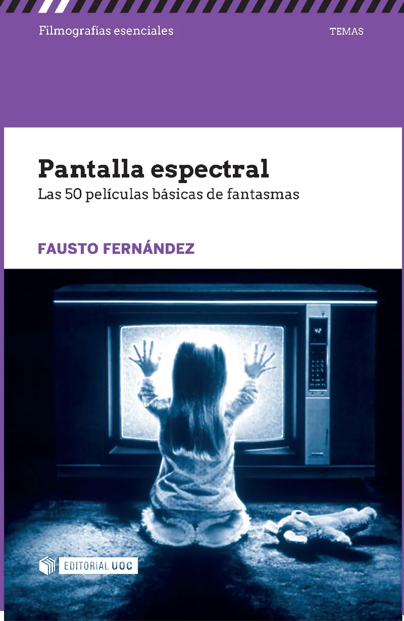 PANTALLA ESPECTRAL -LAS 50 PELICULAS BASICAS DE FANTASMAS-