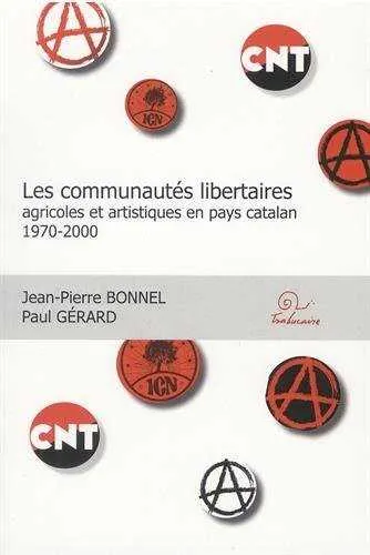 COMMUNAUTES LIBERTAIRES,LES