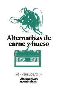 ALTERNATIVAS DE CARNE Y HUESO