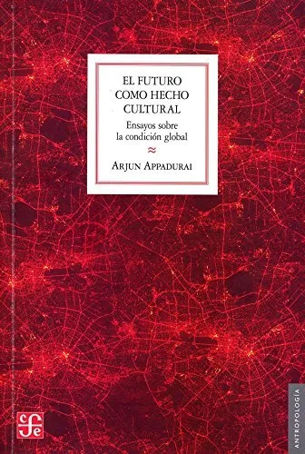 FUTURO COMO HECHO CULTURAL,EL