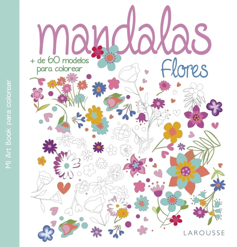 MANDALAS FLORES + 60 MODELOS PARA COLOREAR