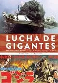 LUCHA DE GIGANTES GODZILLA GAMERA MOTHRA Y OTROS MONSTRUOS ENORMES DE JAPON
