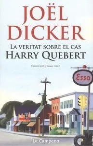 VERITAT SOBRE EL CAS HARRY QUEBERT, LA