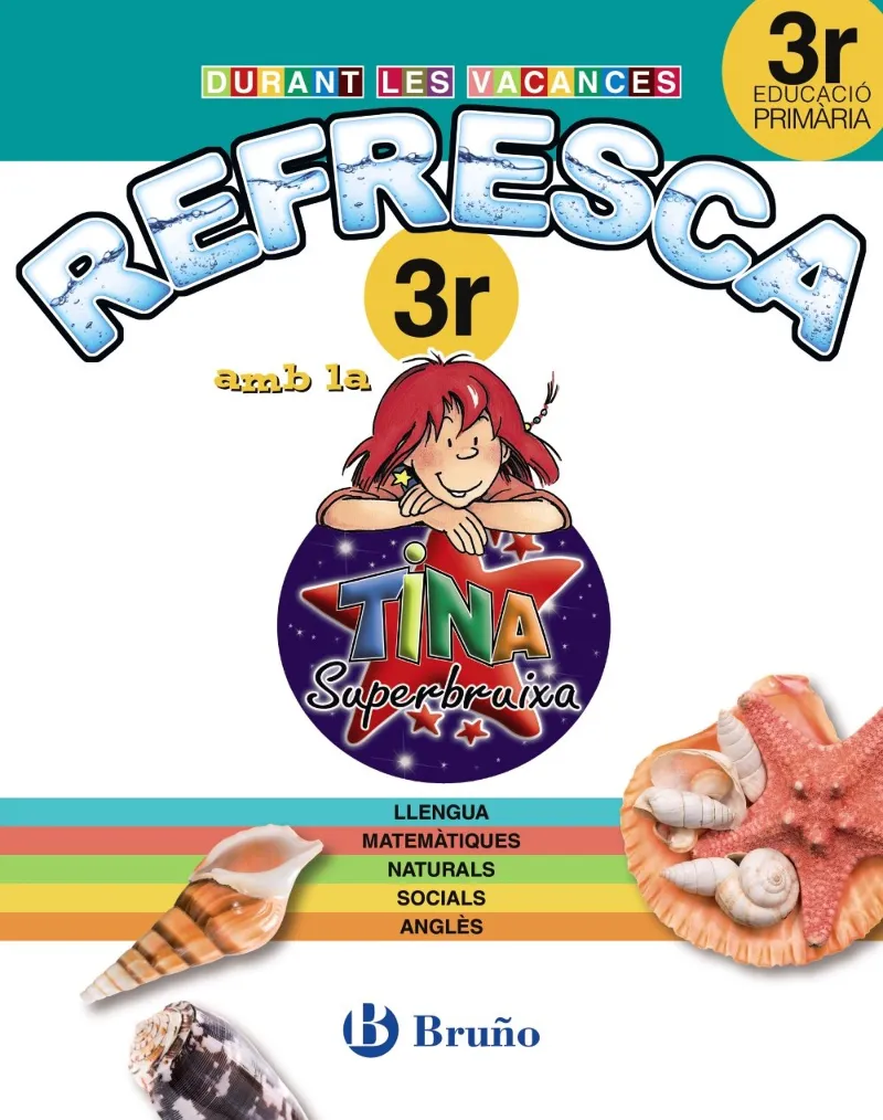 EN VACANCES REFRESCA 3R AMB LA TINA SUPERBRUIXA