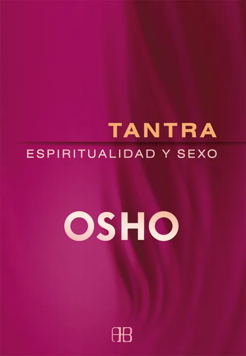 TANTRA ESPIRITUALIDAD Y SEXO