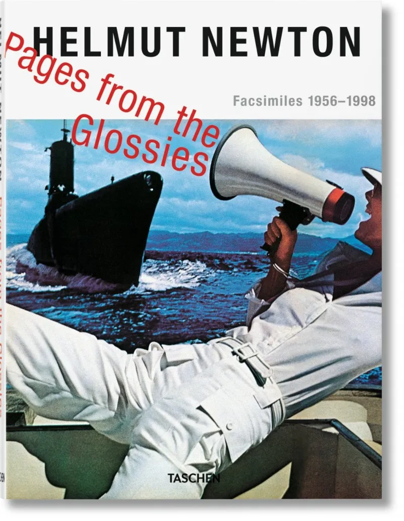 HELMUT NEWTON PAGES FROM THE GLOSSIES FACSIMILES 1956-1998