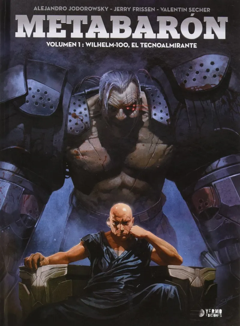 METABARON 01: WHILHELM-100 EL TECNOALMIRANTE