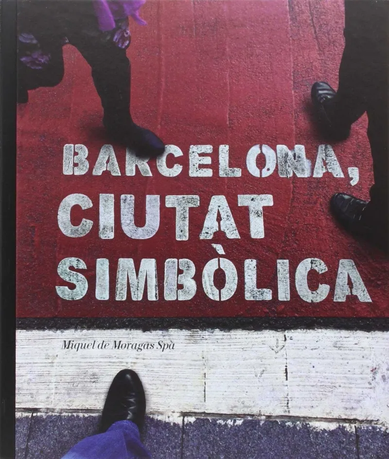 BARCELONA CIUTAT SIMBOLICA