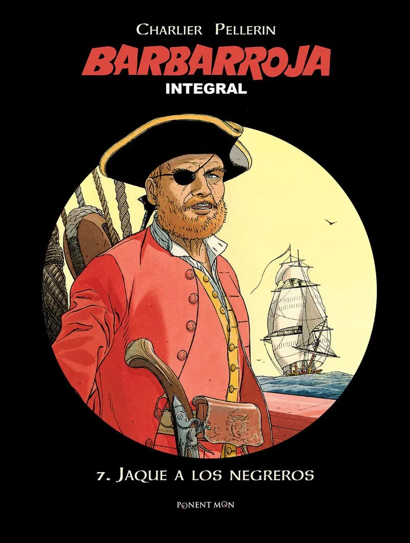 BARBARROJA INTEGRAL 7 -JAQUE A LOS NEGREROS-