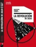 REVOLUCION DE JULIO, LA -BARCELONA 1909-