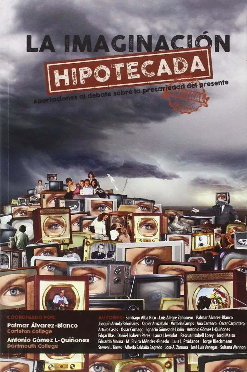 IMAGINACION HIPOTECADA, LA