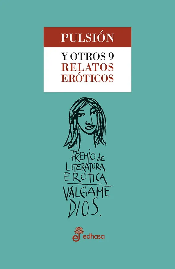 PULSION Y OTROS 9 RELATOS EROTICOS