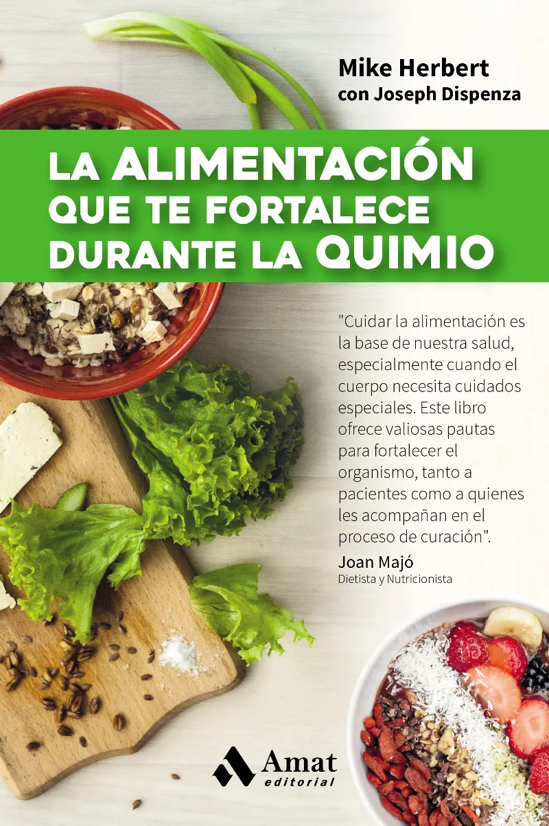 ALIMENTACION QUE FORTALECE DURANTE LA QUIMIO