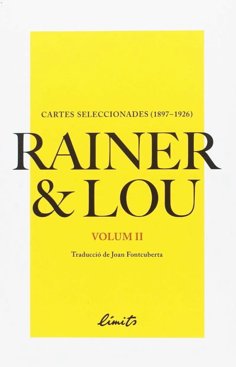 RAINER I LOU -VOLUM 2- CARTES SELECCIONADES 1897-1926