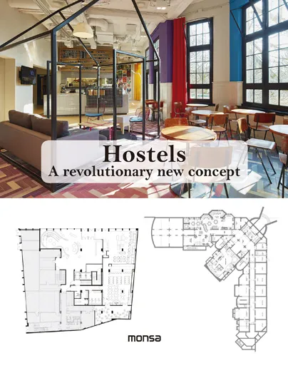 HOSTELS A REVOLUTIONARY NEW CONCEPT