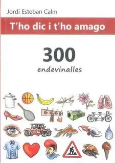 T'HO DIC I T'HO AMAGO 300 ENDEVINALLES